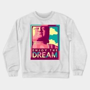 Buddha Art ENJOY THE DREAM Crewneck Sweatshirt